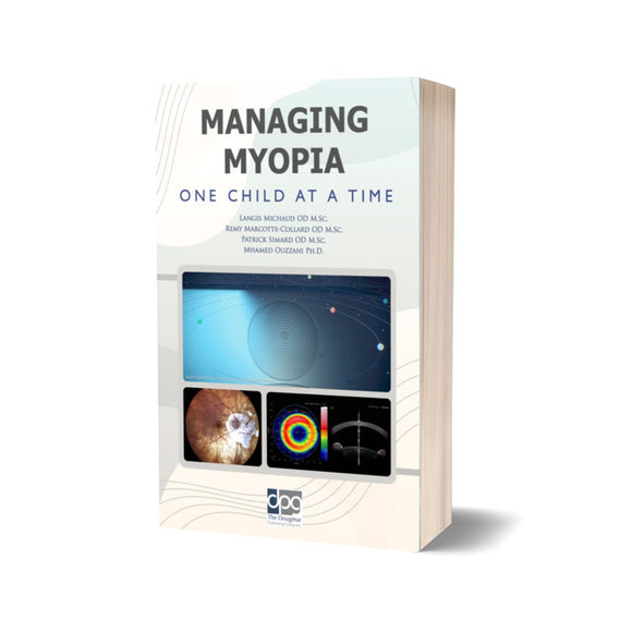 Managing Myopia One Child At A Time Print Book